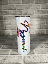 Load image into Gallery viewer, &quot;I’m a Savage Classy Bougie Ratchet&quot; Personalized 20 oz Glossy Straight Skinny Tumbler
